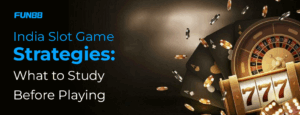 india-slot-game-strategies-guide